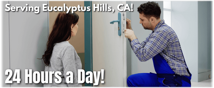 Locksmith Eucalyptus Hills CA